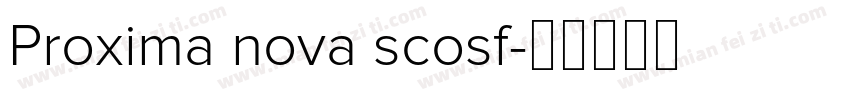 Proxima nova scosf字体转换